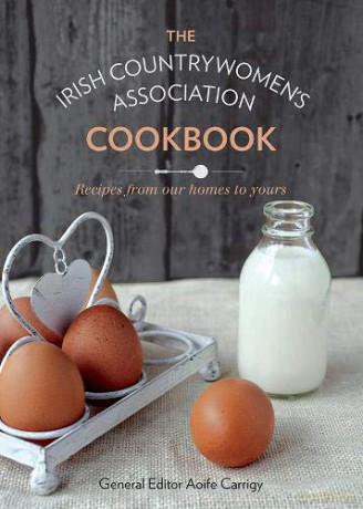 The ICA Cookbook: Recipes From Our Homes to Yours - The Irish Countrywomen's Association [KSIĄŻKA]