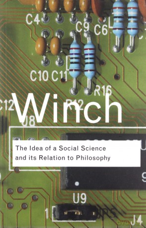 The Idea of a Social Science and Its Relation to Philosophy Routledge Classics - Peter Winch [KSIĄŻKA]