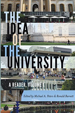 The Idea of the University; A Reader, Volume 1 17 Global Studies in Education - Michael A. Peters [KSIĄŻKA]
