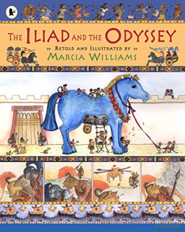 The Iliad and the Odyssey: Marcia Williams: 1 - Marcia Williams [KSIĄŻKA]