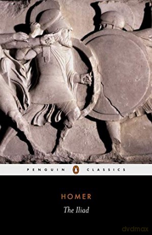 The Iliad Penguin Classics - Homer [KSIĄŻKA]