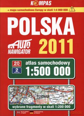 Polska 2011 Atlas Samochodowy 1:500 000 [KSIĄŻKA]