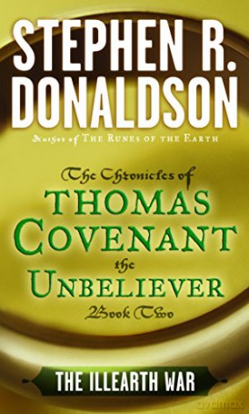 The Ill Earth War Chronicles of Thomas Covenant the Unbeliever: 2 First Chronicles: Thomas Covenant the Unbeliever - Stephen R. Donaldson [KSIĄŻKA]