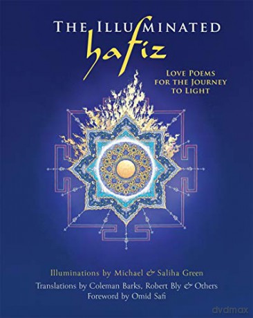 The Illuminated Hafiz: Love Poems for the Journey to Light - Hafiz [KSIĄŻKA]