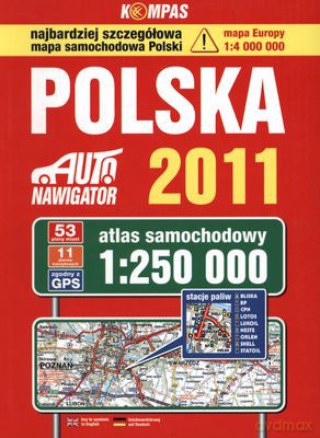 Polska 2011 Atlas Samochodowy 1:250 000 [KSIĄŻKA]