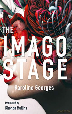 The Imago Stage - Karoline Georges [KSIĄŻKA]