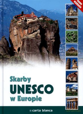 Skarby Unesco W Europie (twarda) [KSIĄŻKA]