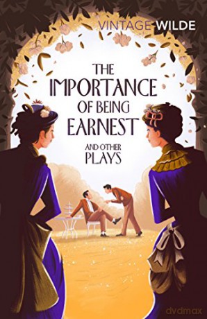 The Importance of Being Earnest and Other Plays Vintage Classics - Oscar Wilde [KSIĄŻKA]