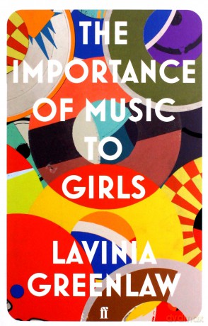 The Importance of Music to Girls: Lavinia Greenlaw Faber Poetry - Lavinia Greenlaw [KSIĄŻKA]