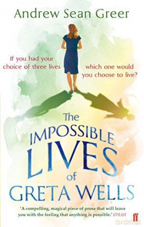 The Impossible Lives of Greta Wells - Andrew Sean Greer [KSIĄŻKA]