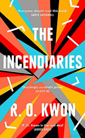 The Incendiaries - R. O. Kwon [KSIĄŻKA]