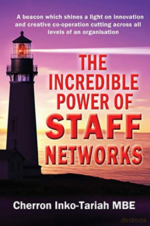 The Incredible Power of Staff Networks - Cherron Inko-Tariah MBE [KSIĄŻKA]
