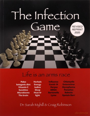 The Infection Game: Life Is an Arms Race - Dr. Sarah Myhill [KSIĄŻKA]