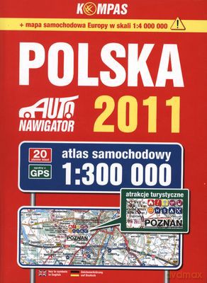 Atlas Samochodowy 2011 Polska 1:300 000 [KSIĄŻKA]