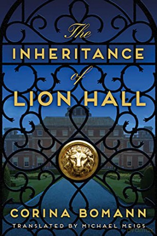 The Inheritance of Lion Hall: 1 The Inheritance, 1 - Corina Bomann [KSIĄŻKA]