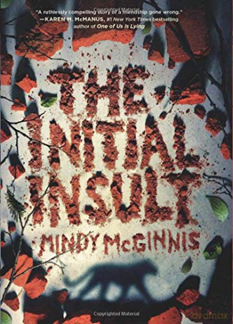 The Initial Insult - Mindy McGinnis [KSIĄŻKA]