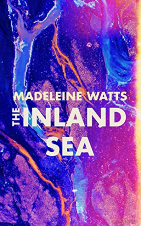 The Inland Sea - Madeleine Watts [KSIĄŻKA]