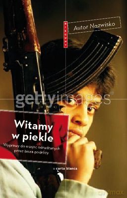 Witamy W Piekle Wyprawy Do Miejsc Odradzanych Przez Biura Podróży - Dom Joly [KSIĄŻKA]