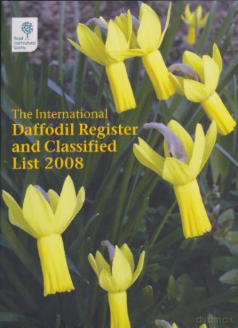 The International Daffodil Register And Classified List 2008 - Sally Kington [KSIĄŻKA]