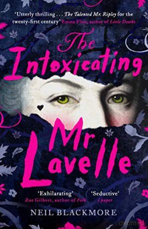 The Intoxicating Mr Lavelle - Neil Blackmore [KSIĄŻKA]
