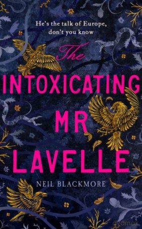 The Intoxicating Mr Lavelle [KSIĄŻKA]