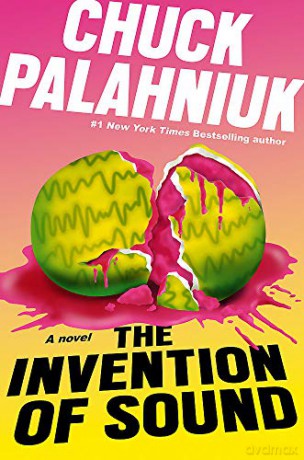 The Invention of Sound - Chuck Palahniuk [KSIĄŻKA]