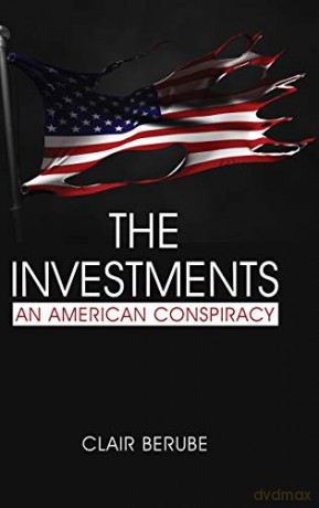 The Investments: An American Conspiracy [KSIĄŻKA]