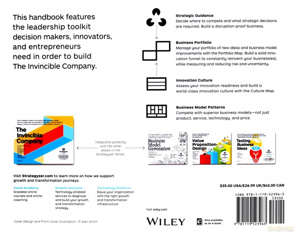 The Invincible Company: How to Constantly Reinvent Your Organization with Inspiration From the World's Best Business Models The Strategyzer Series - Alexander Osterwalder [KSIĄŻKA]