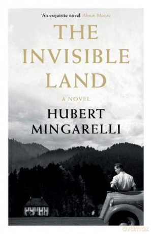 The Invisible Land - Hubert Mingarelli [KSIĄŻKA]