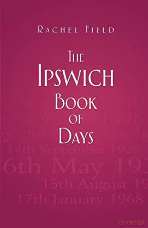 The Ipswich Book of Days - Field [KSIĄŻKA]