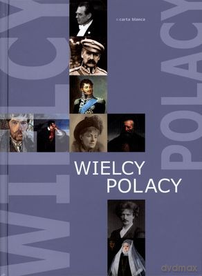 Wielcy Polacy (twarda) - Opracowaniie Zbiorowe [KSIĄŻKA]