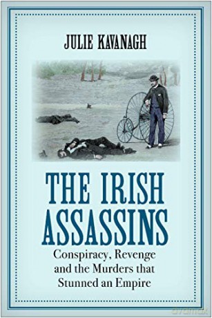 The Irish Assassins - Julie Kavanagh [KSIĄŻKA]