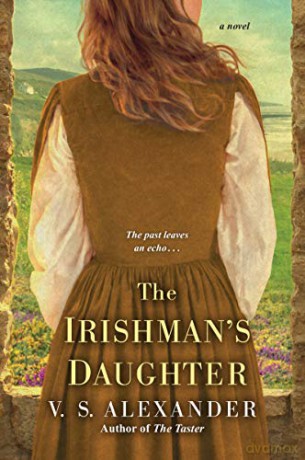 The Irishman's Daughter - V.S. Alexander [KSIĄŻKA]