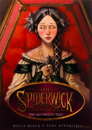 The Ironwood Tree Volume 4 SPIDERWICK CHRONICLE - Tony DiTerlizzi [KSIĄŻKA]