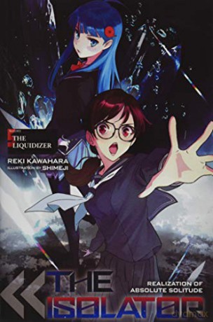 The Isolator, Vol. 5: The Liquidizer - Reki Kawahara [KSIĄŻKA]