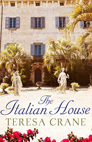 The Italian House: A gripping story of passion and family secrets - Teresa Crane [KSIĄŻKA]