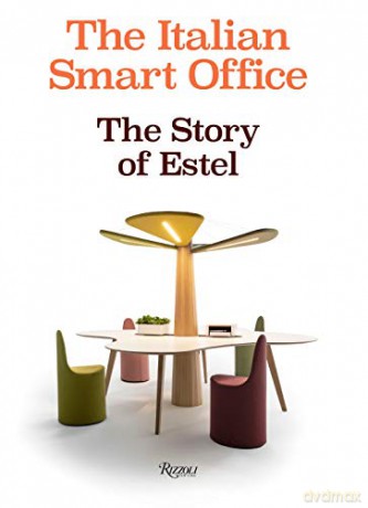 The Italian Smart Office: The Story of Estel - M. Piazza [KSIĄŻKA]
