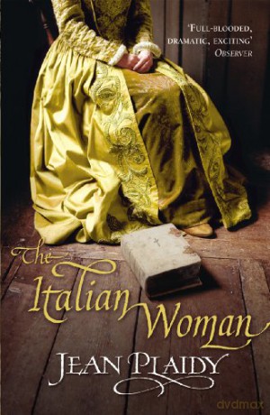 The Italian Woman The Medici Trilogy: Volume 2 - Jean Plaidy [KSIĄŻKA]