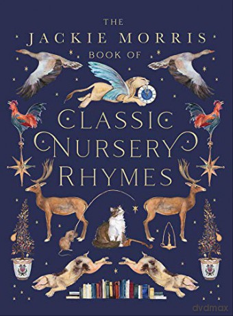 The Jackie Morris Book of Classic Nursery Rhymes: 1 - Jackie Morris [KSIĄŻKA]