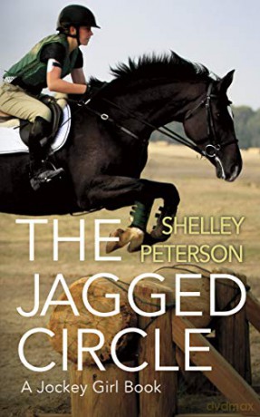 The Jagged Circle: 2 Jockey Girl, 2 - Shelley Peterson [KSIĄŻKA]