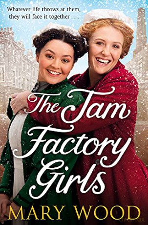 The Jam Factory Girls - Mary Wood [KSIĄŻKA]