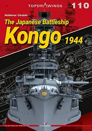 The Japanese Battleship Kongo 1944: Aircraft Drawings. The Best od Mariusz Łukasik Top Drawings - Waldemar Góralski [KSIĄŻKA]
