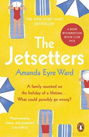 The Jetsetters: A 2020 REESE WITHERSPOON HELLO SUNSHINE BOOK CLUB PICK - Amanda Eyre Ward [KSIĄŻKA]