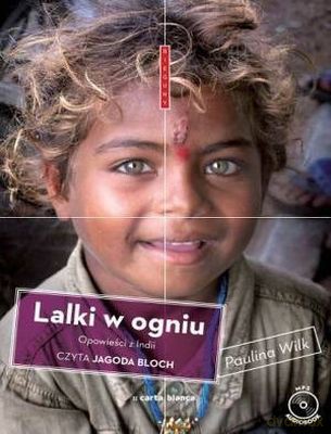 Lalki W Ogniu - Paulina Wilk [AUDIOBOOK] [CD-MP3]