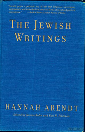 The Jewish Writings - Hannah Arendt [KSIĄŻKA]
