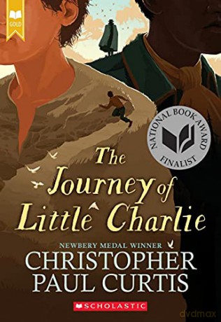 The Journey of Little Charlie Scholastic Gold - Christopher Paul Curtis [KSIĄŻKA]