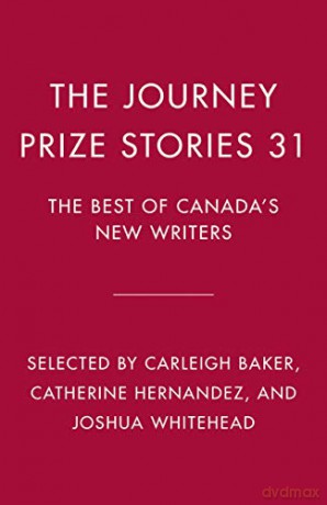 The Journey Prize Stories 31: The Best of Canada's New Writers - Joshua Whitehead [KSIĄŻKA]