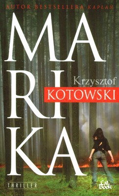 Marika - Krzysztof Kotowski [KSIĄŻKA]