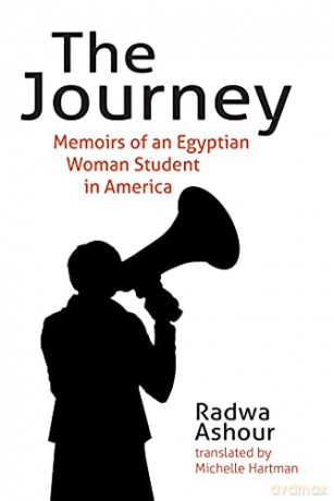 The Journey: Memoirs of an Egyptian Woman Student in America - Radwa Ashour [KSIĄŻKA]
