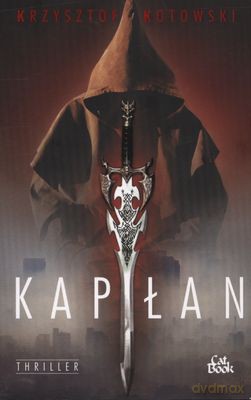 Kapłan - Krzysztof Kotowski [KSIĄŻKA]